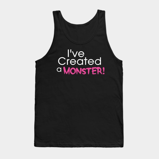 I've Created a Monster - Pink Adult v2 Tank Top by hawkadoodledoo
